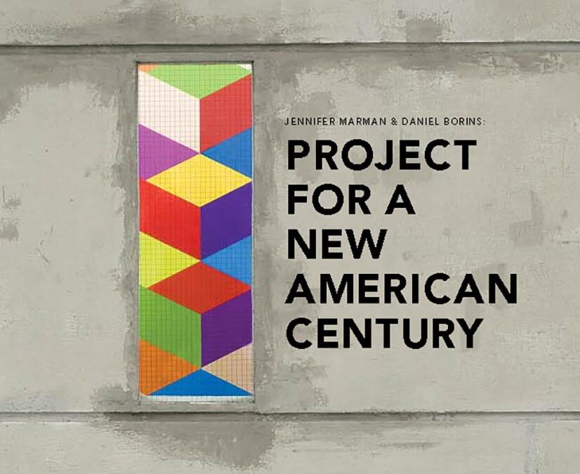 Jennifer Marman and Daniel Borins: Project for a New American Century